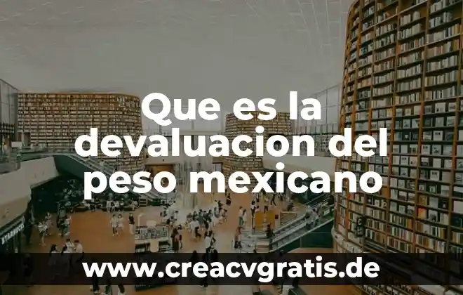 Animal que es igual a la ballena azul en peso 3 Que es la devaluacion del peso mexicano
