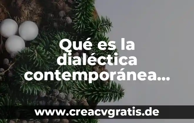 Qué es la casa de contratación de sevilla definición 6 Qué es la dialéctica contemporánea definición antropológica