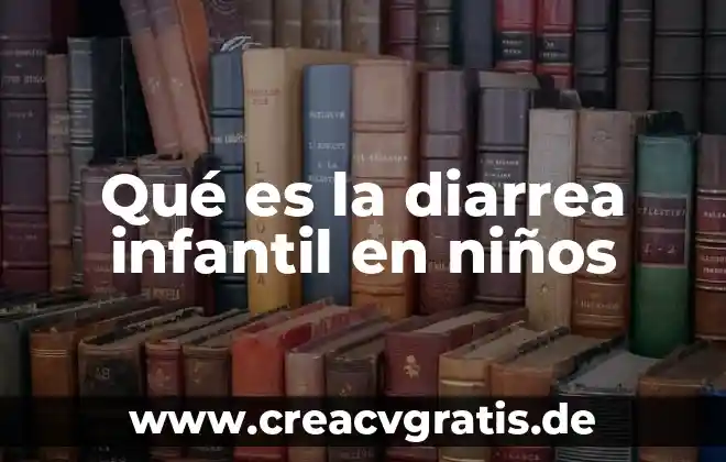 Que es el sol explicado para niños 7 Qué es la diarrea infantil en niños