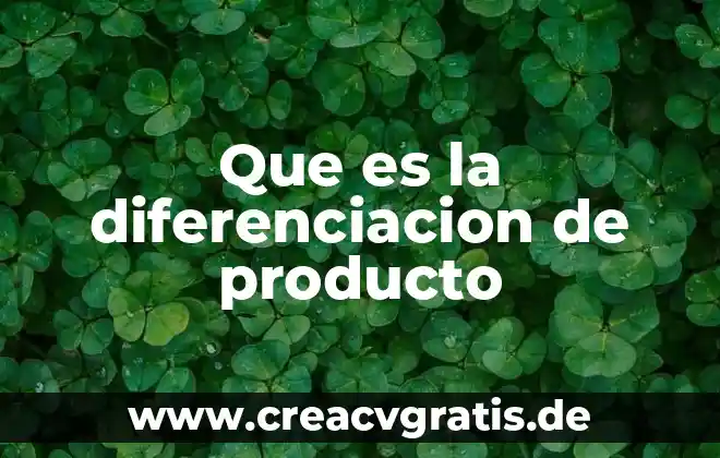Obturación que es sistemas de visión 4 Que es la diferenciacion de producto