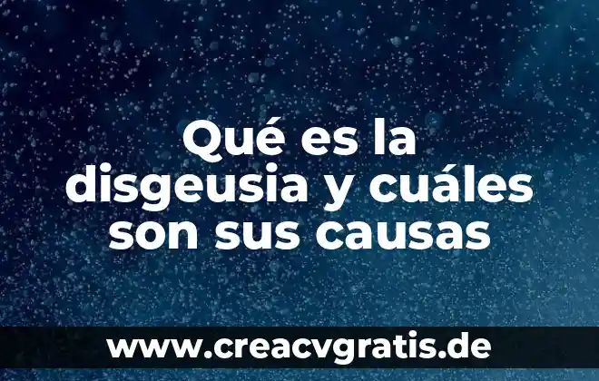 Qué es la electrónica y cuáles son sus tipos 3 Qué es la disgeusia y cuáles son sus causas