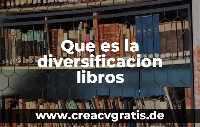Qué es la sangre libros 3 Que es la diversificacion libros