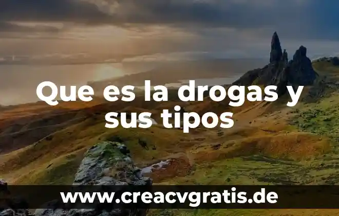 Que es temblor tipos de temblor 7 Que es la drogas y sus tipos