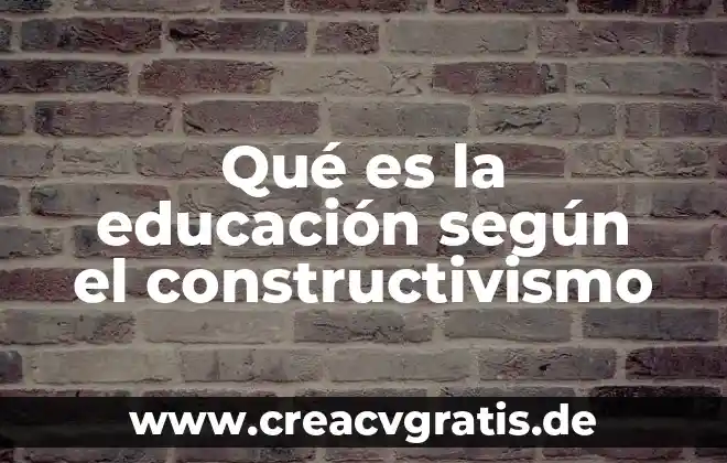 Qué es la firma electrónica y el passwort 5 Qué es la educación según el constructivismo