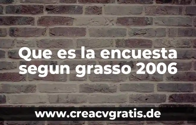 Qué es entropía según la psicología 5 Que es la encuesta segun grasso 2006