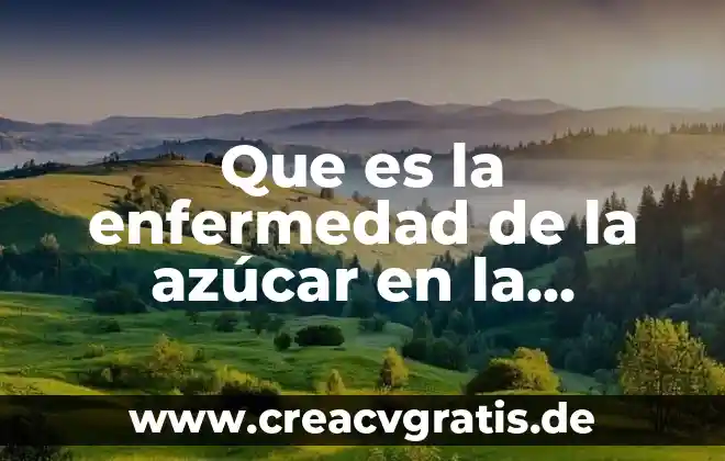 Qué es la azúcar elemento compuesto o mezcla 4 Que es la enfermedad de la azúcar en la sangre