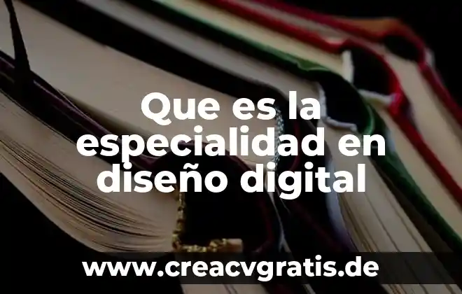 Que es señal digital y analoga 7 Que es la especialidad en diseño digital