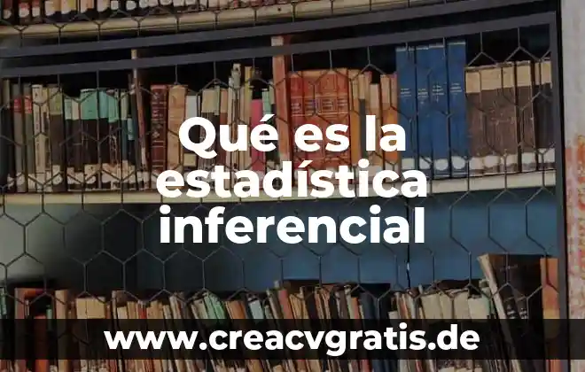 Que es animal biologico 5 Qué es la estadística inferencial