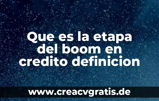 Qué es imprevisto significado 7 Que es la etapa del boom en credito definicion