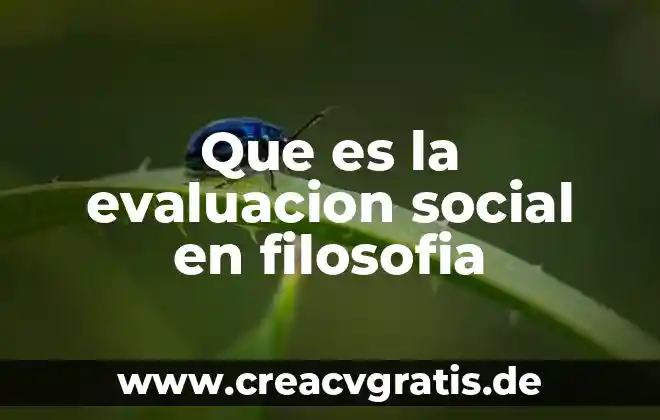 Qué es mi número de seguridad social 7 Que es la evaluacion social en filosofia