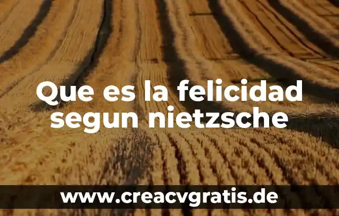 Qué es la verdad según Franz Brentano 3 Que es la felicidad segun nietzsche