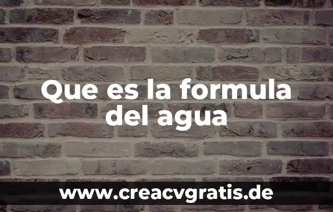 Qué es utilidad fiscal en México 7 Que es la formula del agua