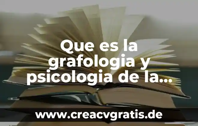Que es la escritura pública número 8 Que es la grafologia y psicologia de la escritura