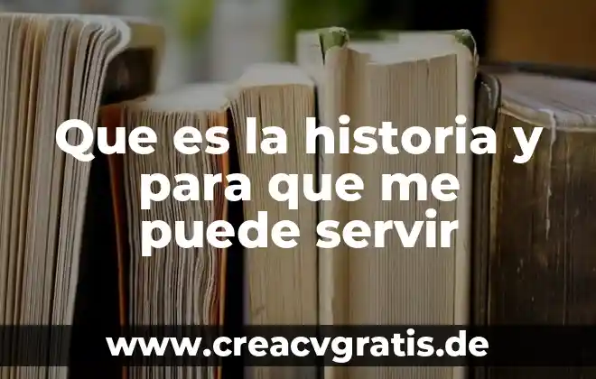 Qué es la diarrea y qué alimentos se puede consumir 4 Que es la historia y para que me puede servir
