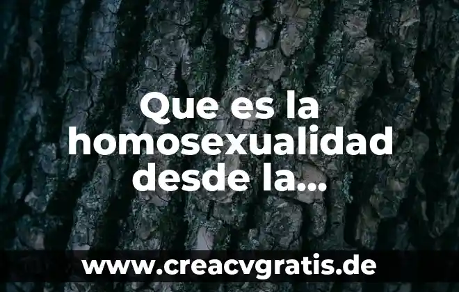 Que es analizar en psicologia 7 Que es la homosexualidad desde la psicologia