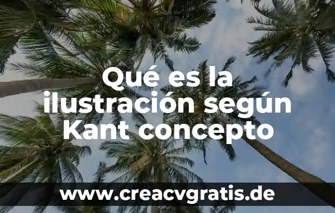 Según Kant que es el espacio 8 Qué es la ilustración según Kant concepto