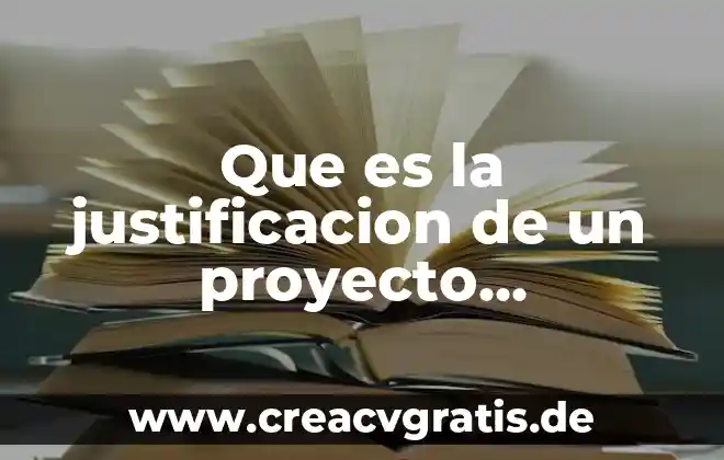 Que es un programa de diseño arquitectonico 3 Que es la justificacion de un proyecto arquitectonico