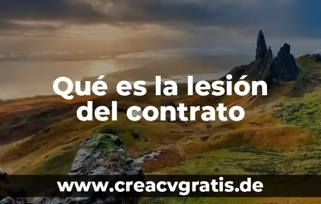Que es un contrato atipico en colombia 8 Qué es la lesión del contrato