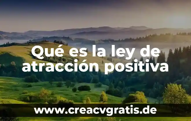 Consulta que es una bodega y para que sirve 6 Qué es la ley de atracción positiva