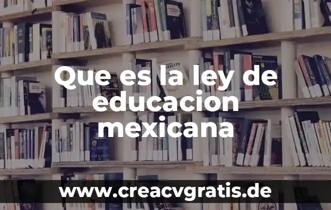 Principio de progresividad de la ley que es 8 Que es la ley de educacion mexicana
