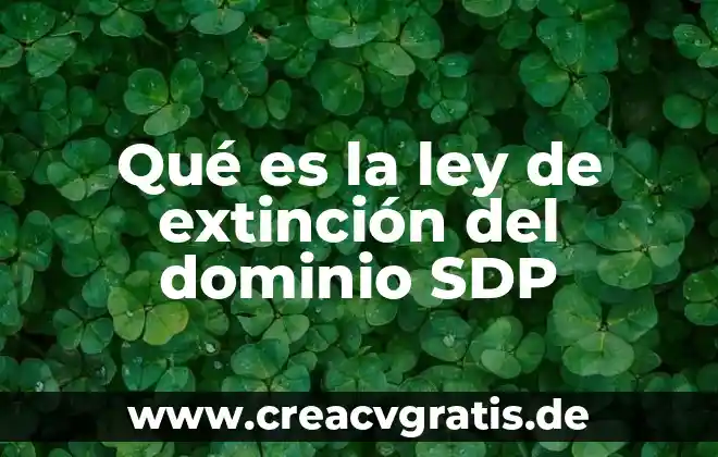 Que es el dominio de relacion 6 Qué es la ley de extinción del dominio SDP