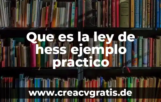 Qué es un depósito efectivo práctico 3 Que es la ley de hess ejemplo practico