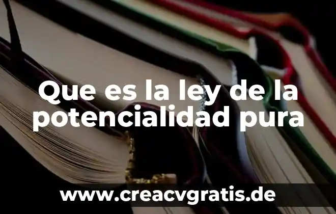 Que es la ley del flogisto 6 Que es la ley de la potencialidad pura