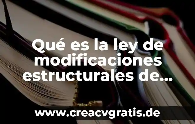 Sociedades financieras populares en mexico que es 3 Qué es la ley de modificaciones estructurales de sociedades mercantiles