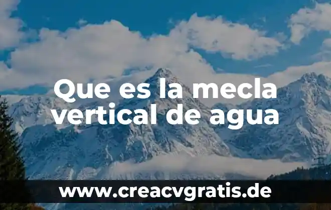 Me sale agua gelatinosa del labio que es 5 Que es la mecla vertical de agua