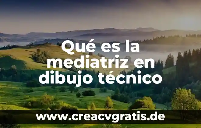 Qué es el soporte técnico 6 Qué es la mediatriz en dibujo técnico
