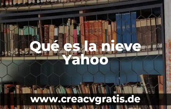 Que es ser superficial yahoo 6 Qué es la nieve Yahoo