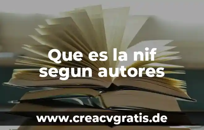 Que es nif de igualdad animal 6 Que es la nif segun autores