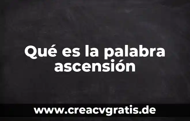 Qué es significa la palabra soberanía 8 Qué es la palabra ascensión