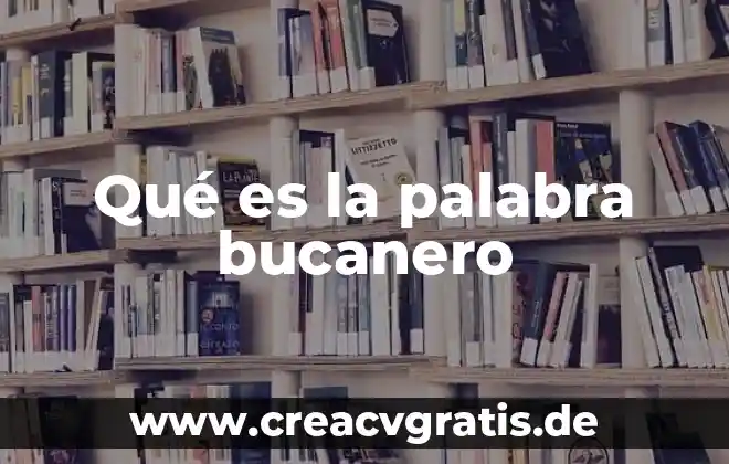 Qué es significa la palabra soberanía 4 Qué es la palabra bucanero