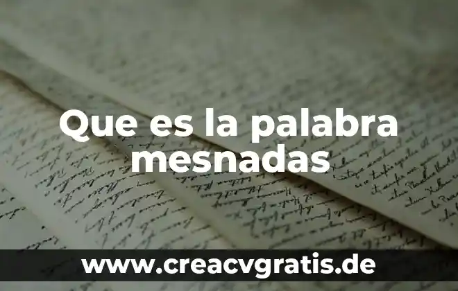 Qué es el significado de la palabra profetizar 8 Que es la palabra mesnadas