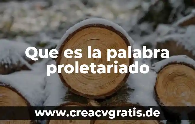Que es significa la palabra transgenicos 5 Que es la palabra proletariado