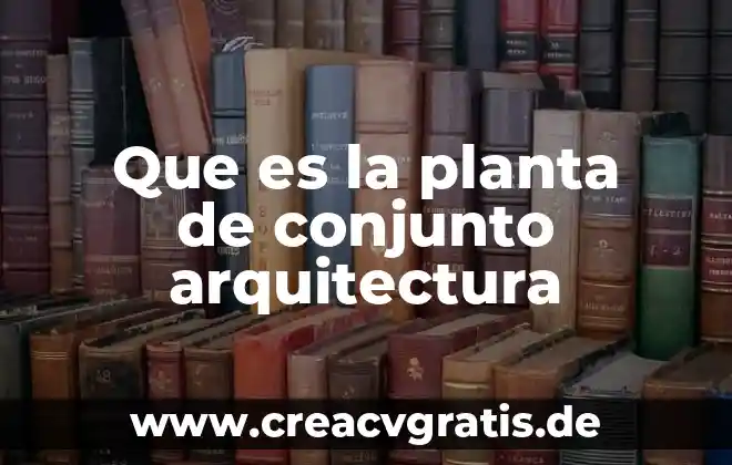 Que es la carrera de electronica 8 Que es la planta de conjunto arquitectura