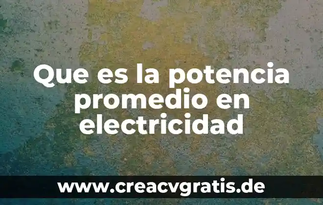 Qué es un contacto trifásico símbolo de electricidad 5 Que es la potencia promedio en electricidad