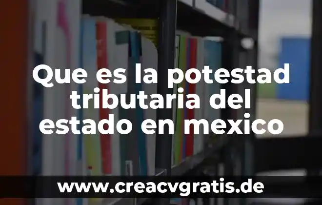Que es circuncidado concepto 3 Que es la potestad tributaria del estado en mexico