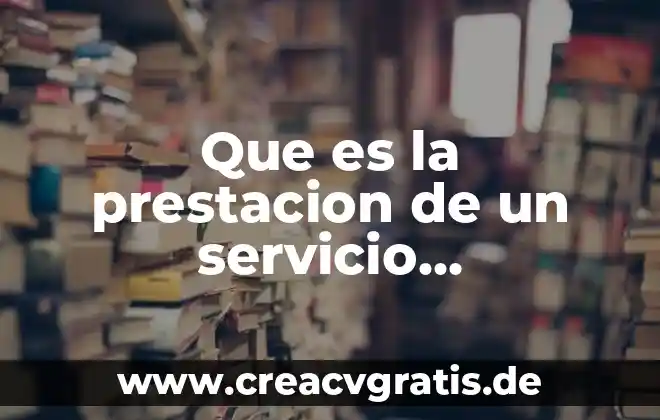 Que es la prestacion de servicios slideshare 3 Que es la prestacion de un servicio profesional
