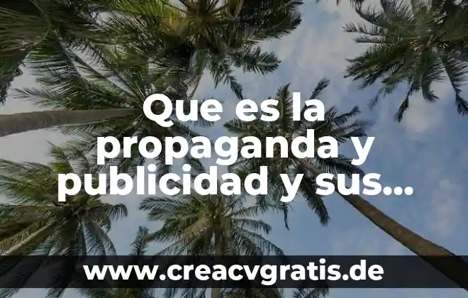 Que es la publicidad en un juicio concepto 6 Que es la propaganda y publicidad y sus caracteristicas