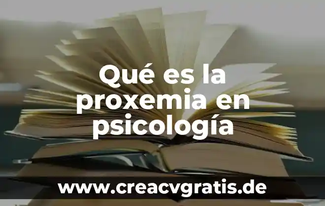 Px que es en psicología 8 Qué es la proxemia en psicología