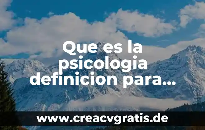 Qué es umbral diferencial en psicología 6 Que es la psicologia definicion para universidad