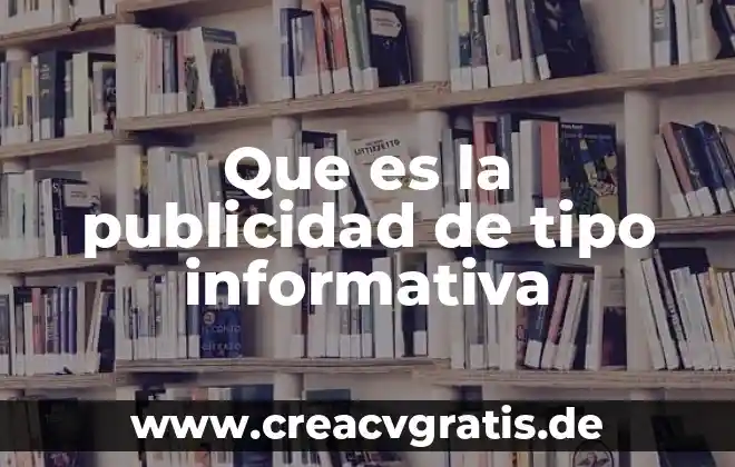 Publicidad que es rae 3 Que es la publicidad de tipo informativa