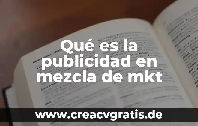 Publicidad falsas que es y ejemplos 7 Qué es la publicidad en mezcla de mkt