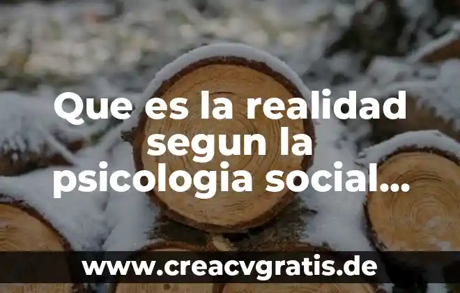 Qué es la psicología según los filosofos 8 Que es la realidad segun la psicologia social pelicula