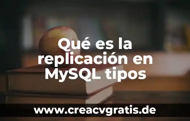 Que es mas usado en mexico sql sever mysql sqlite 3 Qu茅 es la replicaci贸n en MySQL tipos