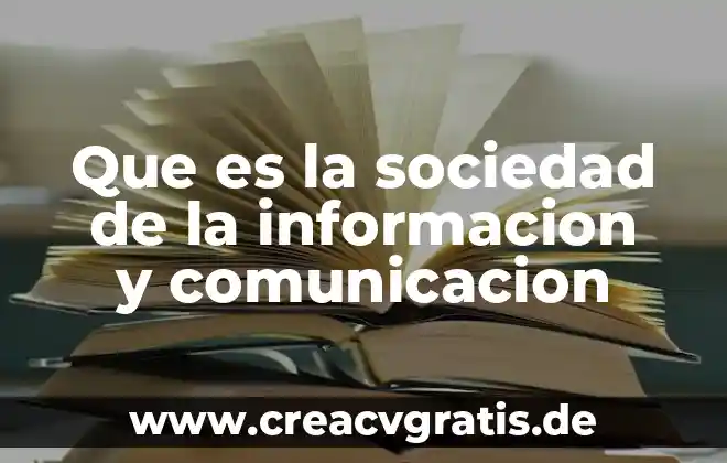 Que es la comunicacion en elctronica 3 Que es la sociedad de la informacion y comunicacion