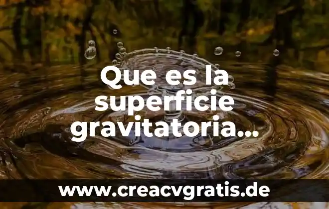 Qué es el área y superficie de una figura 5 Que es la superficie gravitatoria metodo guerchet