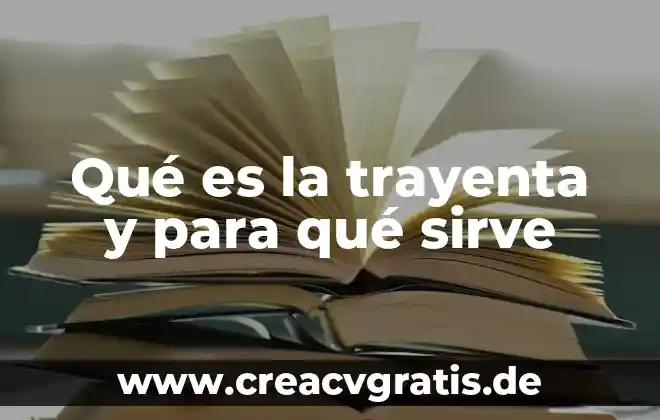 Que es el onoton y para que sirve 8 Qué es la trayenta y para qué sirve